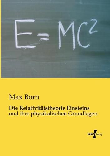 Cover image for Die Relativitatstheorie Einsteins: und ihre physikalischen Grundlagen