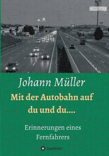 Mit der Autobahn auf Du und Du