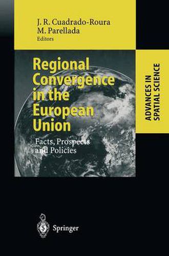 Cover image for Regional Convergence in the European Union: Facts, Prospects and Policies