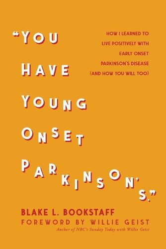 Cover image for You Have Young Onset Parkinson's