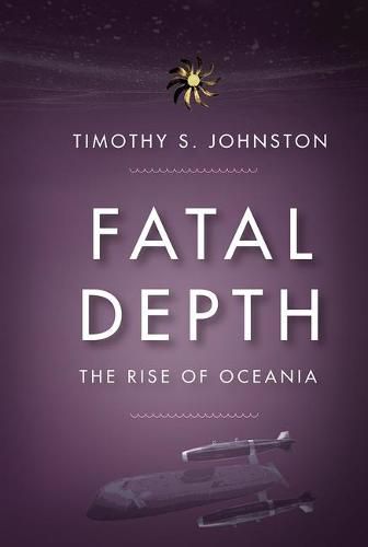 Fatal Depth: The Rise of Oceania