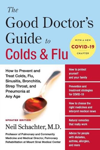 Cover image for The Good Doctor's Guide to Colds and Flu [Updated Edition]: How to Prevent and Treat Colds, Flu, Sinusitis, Bronchitis, Strep Throat, and Pneumonia at Any Age