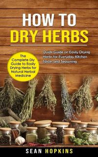 Cover image for How to Dry Herbs