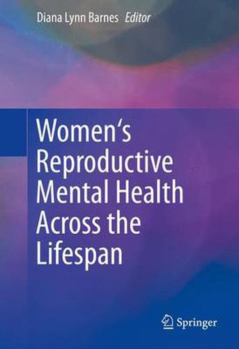 Cover image for Women's Reproductive Mental Health Across the Lifespan