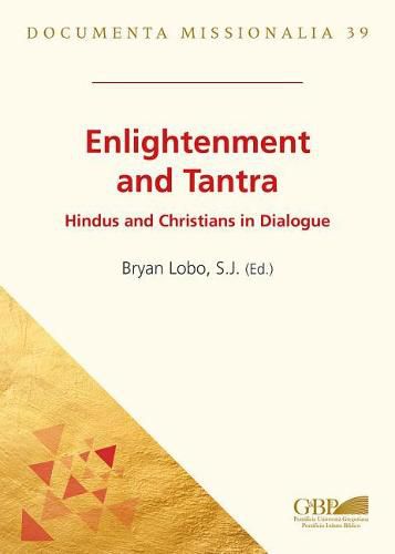 Cover image for Enlightenment and Tantra: Hindus and Christians in Dialogue
