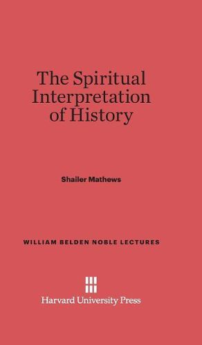 The Spiritual Interpretation of History