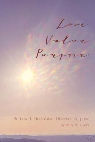 Love . Value . Purpose .