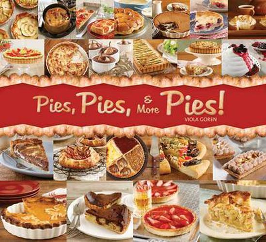 Pies, Pies & More Pies!