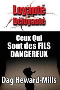 Cover image for Ceux Qui Sont Des Fils Dangereuses