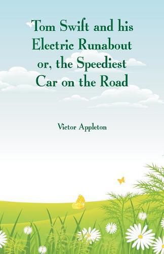 Cover image for Tom Swift and his Electric Runabout: The Speediest Car on the Road