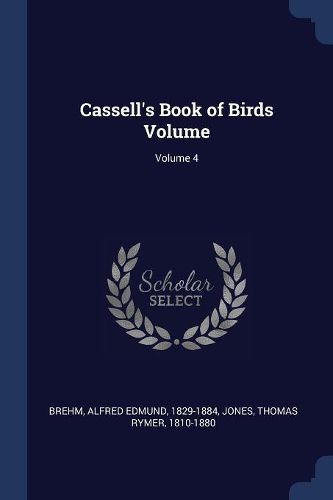 Cover image for Cassell's Book of Birds Volume; Volume 4