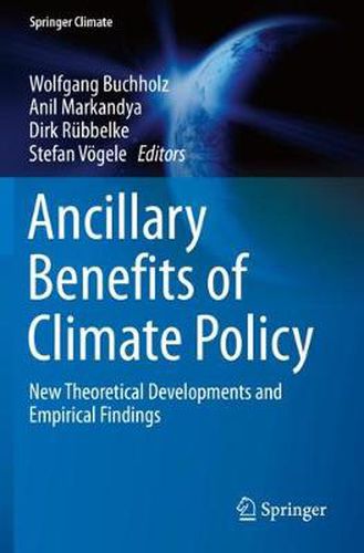 Cover image for Ancillary Benefits of Climate Policy: New Theoretical Developments and Empirical Findings