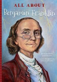 Cover image for All About Benjamin Franklin