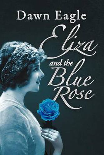 Cover image for Eliza and the Blue Rose