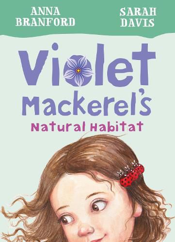 Violet Mackerel's Natural Habitat (Book 3)