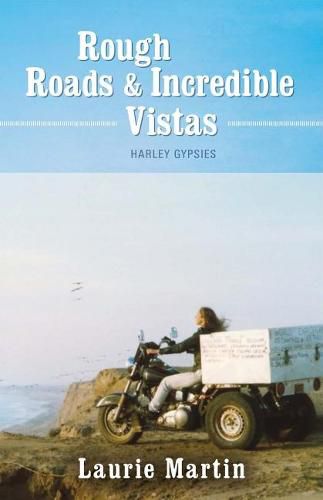 Cover image for Rough Roads and Incredible Vistas: Harley Gypsies