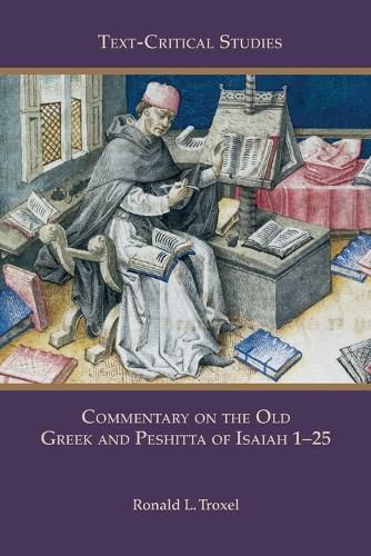 Cover image for Commentary on the Old Greek and Peshitta of Isaiah 1-25