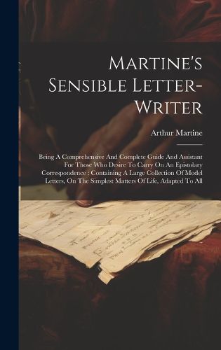 Martine's Sensible Letter-writer