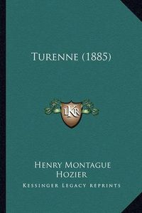 Cover image for Turenne (1885)