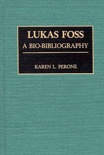 Cover image for Lukas Foss: A Bio-Bibliography