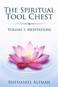 Cover image for Spiritual Tool Chest: Volume 1: Meditations