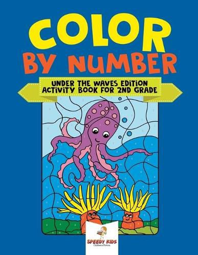 Cover image for Color by Number: Under the Waves Edition Activity Book for 2nd Grade