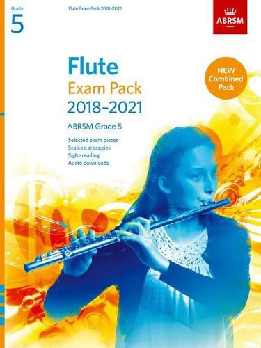 Cover image for Flute Exam Pack 2018-2021 Grade 5: Selected from the 2018-2021 Syllabus. Score & Part, Audio Downloads, Scales & Sight-Reading
