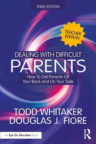 Cover image for Dealing with Difficult Parents (Teacher Edition)