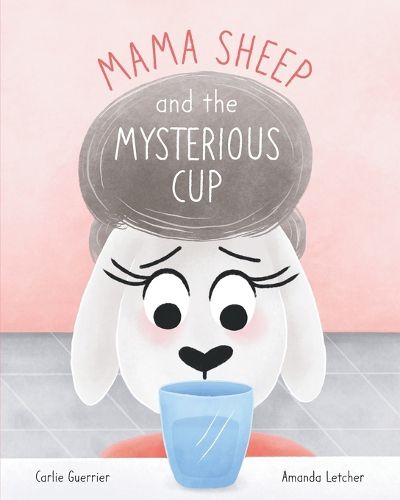 Cover image for Mama Sheep and the Mysterious Cup
