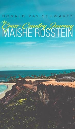 Cover image for The Cross-Country Journey of Maishe Rosstein