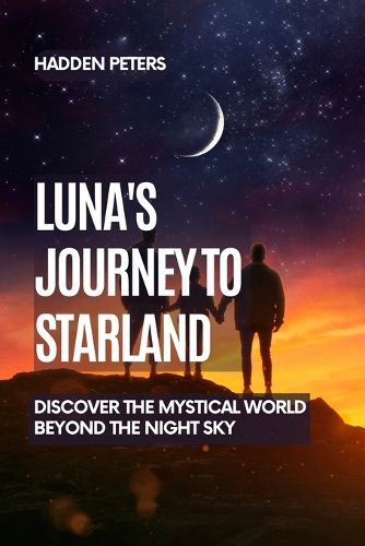 Cover image for Luna's Journey to Starland