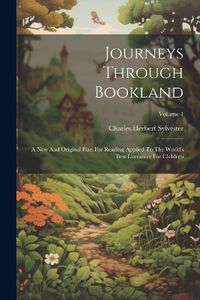 Cover image for Journeys Through Bookland