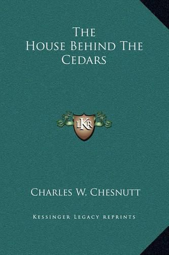 The House Behind the Cedars