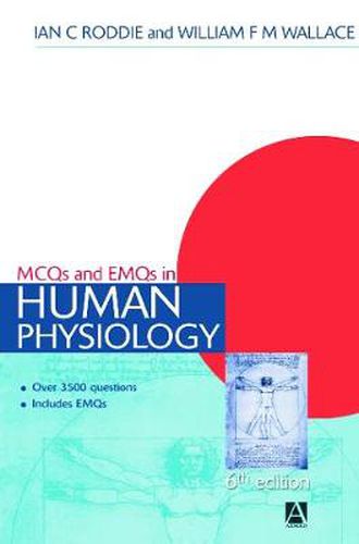 Cover image for MCQs & EMQs in Human Physiology, 6th edition