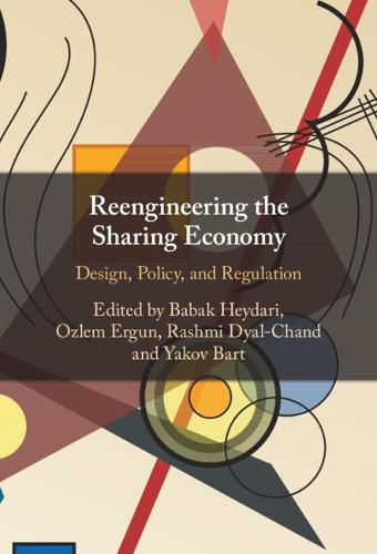 Cover image for Reengineering the Sharing Economy: Design, Policy, and Regulation