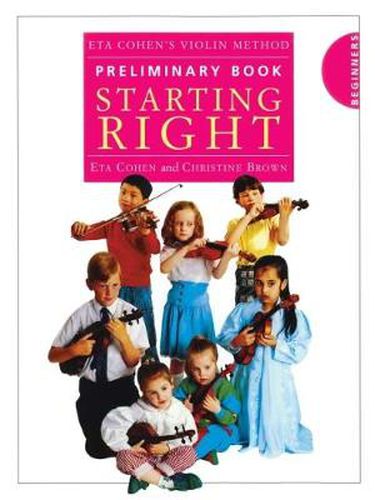 Cover image for Violin Method Preliminary Book: Starting Right