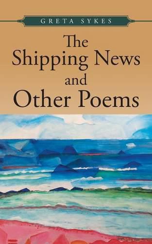 Cover image for The shipping news and other poems