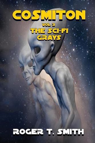 Cover image for Cosmiton: The Sci-Fi Grays