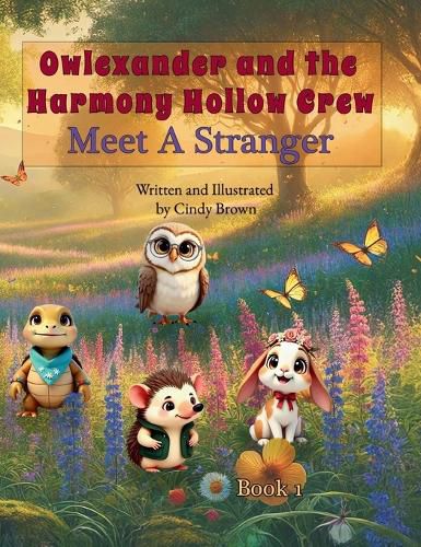 Cover image for Owlexander and the Harmony Hollow Crew