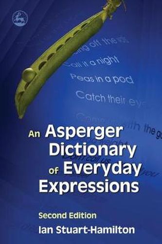 Cover image for An Asperger Dictionary of Everyday Expressions