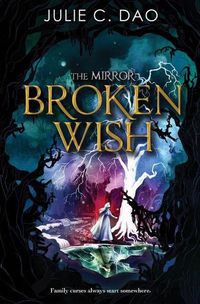 Cover image for The Mirror: Broken Wish