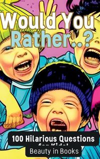 Cover image for Would You Rather..?