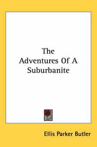 Cover image for The Adventures of a Suburbanite