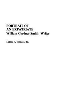 Cover image for Portrait of an Expatriate: William Gardner Smith, Writer