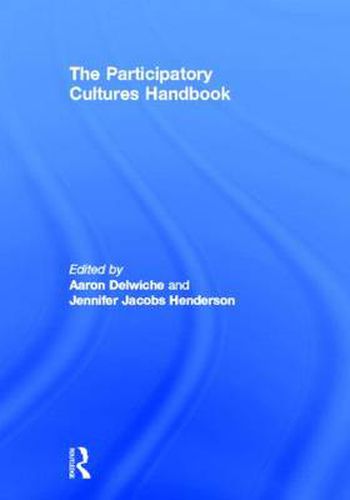 The Participatory Cultures Handbook