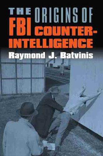 Cover image for The Origins of FBI Counterintelligence