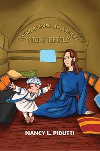 Cover image for Young Samuel, An Ancient Story Retold