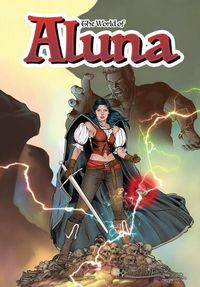 Cover image for The World of Aluna: Trade Paperback