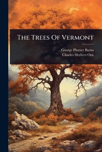 Cover image for The Trees Of Vermont