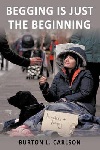 Cover image for Begging Is Just the Beginning